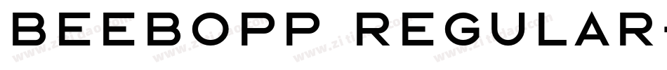 Beebopp Regular字体转换